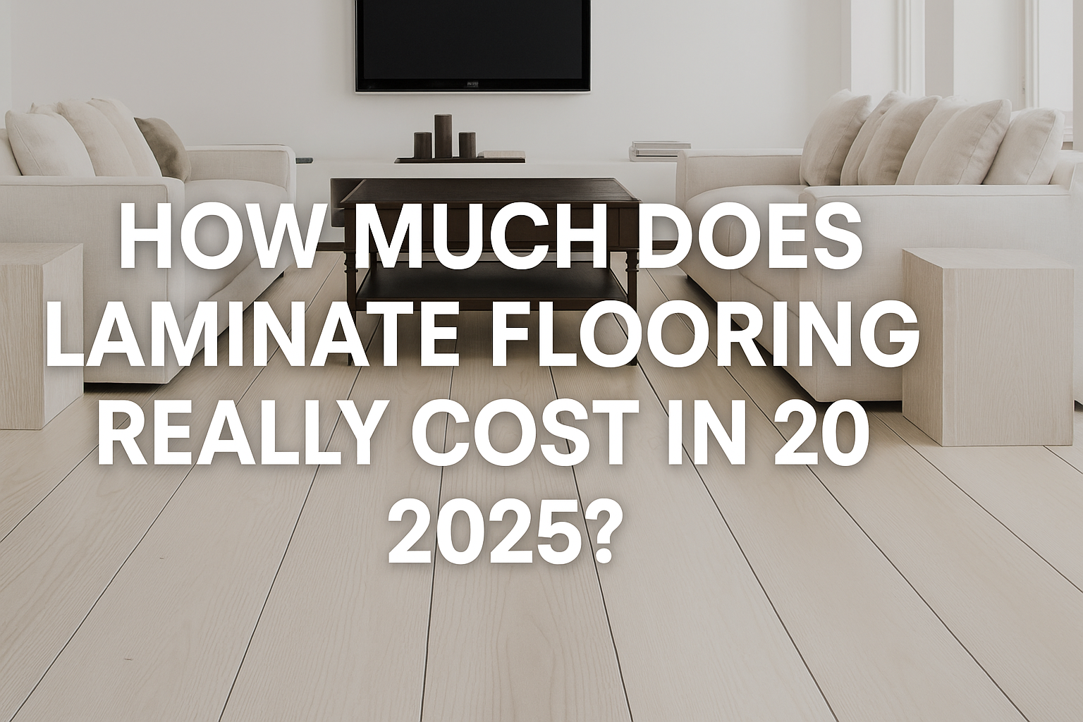 Modern living room with light laminate floors and 2025 pricing question overlay