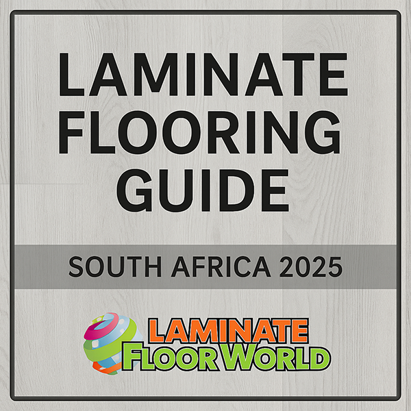 Laminate flooring guide South Africa β styles, durability and installation overview